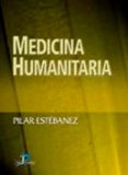 MEDICINA HUMANITARIA de ESTEBANEZ, PILAR 