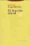 EL DERECHO DUCTIL: LEY, DERECHOS, JUSTICIA (10 ED) de ZAGREBELSKY, GUSTAVO 