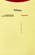 AUTISMO: ORIENTACIONES PARA LA INTERVENCION EDUCATIVA de RIVIERE, ANGEL 
