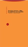 HAY UN MISTERIO EN EL MUNDO de SCHOLEM, GERSHOM 