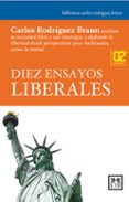 DIEZ ENSAYOS LIBERALES de RODRIGUEZ BRAUN, CARLOS 