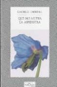 QUE NO MUERA LA ASPIDISTRA de ORWELL, GEORGE 