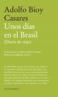UNOS DIAS EN EL BRASIL: DIARIO DE VIAJE de BIOY CASARES, ADOLFO 