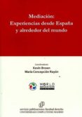 MEDIACION: EXPERIENCIAS DESDE ESPAA Y ALREDEDOR DEL MUNDO di VV.AA. 