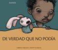 DE VERDAD QUE NO PODIA de KESELMAN, GABRIELA 