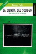 LA CIENCIA DEL SOSIEGO de CALLE, RAMIRO 