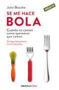 SE ME HACE BOLA de BASULTO, JULIO 