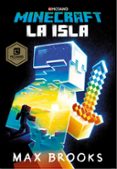MINECRAFT: LA ISLA (NOVELAS DE MINECRAFT 1) de BROOKS, MAX 