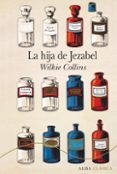 LA HIJA DE JEZABEL de COLLINS, WILKIE 