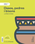 Portada de NIVEL II OSSOS PEDRES I BISONS. LA PREHISTORIA