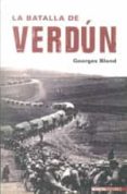 LA BATALLA DE VERDUN di BLOND, GEORGES 