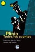 PLINIO TODOS LOS CUENTOS de GARCIA PAVON, FRANCISCO 