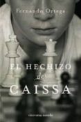 EL HECHIZO DE CAISSA di ORTEGA, FERNANDO 