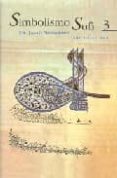 SIMBOLISMO SUFI (T. 3) de NURBAKHSH, JAVAD 