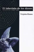 EL LABERINTO DE LOS DIOSES: MEMORIAS DE UN ANGEL CAIDO di BLANES, VIRGINIA 