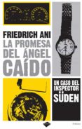 LA PROMESA DEL ANGEL CAIDO di ANI, FRIEDRICH 