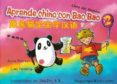 APRENDE CHINO CON BAO BAO 2: LIBRO DEL ALUMNO de PORRAS, ANNA 