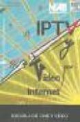 IPTV Y VIDEO POR INTERNET: AMPLIANDO EL ALCANCE DE LA EMISION DE TV di SIMPSON, WES  GREENFIELD, HOWARD 