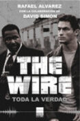 THE WIRE: TODA LA VERDAD de ALVAREZ, RAFAEL 