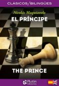 EL PRINCIPE / THE PRINCE (ED. BILINGE ESPAOL-INGLES) de MAQUIAVELO, NICOLAS 