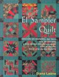 EL NUEVO SAMPLER QUILT (4 ED.) di LEONE, DIANA 