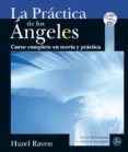 LA PRCTICA DE LOS NGELES di RAVEN , HAZEL 