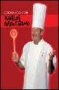 COCINANDO CON KARLOS ARGUIANO di ARGUIANO, KARLOS 