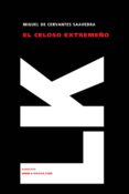 EL CELOSO EXTREMEO de CERVANTES SAAVEDRA, MIGUEL DE 