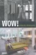 ESPACIOS RENOVADOS. WOW! di VV.AA. 