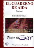 EL CUADERNO DE AIDA de SOLER VALERO, PEDRO 