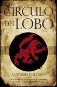 EL CIRCULO DEL LOBO di CALZADO GARCIA, ANTONIO 