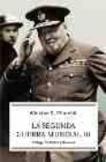 LA SEGUNDA GUERRA MUNDIAL (VOL. I) di CHURCHILL, WINSTON 