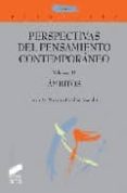 PERSPECTIVAS DEL PENSAMIENTO CONTEMPORANEO (VOL. II): AMBITOS de NAVARRO CORDON, JUAN M. 