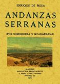 ANDANZAS SERRANAS (ED. FACSIMIL) de MESA, ENRIQUE DE 