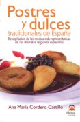 POSTRES Y DULCES TRADICIONALES DE ESPAA di CORDERO CASTILLO, ANA MARIA 