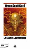 LA SAGA DE LOS WORTHING de SCOTT CARD, ORSON 