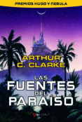 LAS FUENTES DEL PARAISO di CLARKE, ARTHUR C. 