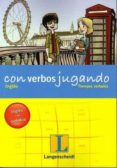 CON VERBOS JUGANDO: INGLES: TIEMPOS VERBALES di VV.AA. 