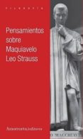PENSAMIENTOS SOBRE MAQUIAVELO di STRAUSS, LEO 