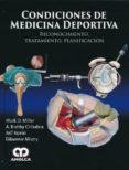 CONDICIONES DE MEDICINA DEPORTIVA: RECONOCIMIENTO, TRATAMIENTO, PLANIFICACION di VV.AA. 