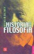 HISTORIA DE LA FILOSOFIA (2 ED.) de DILTHEY, WILHELM 
