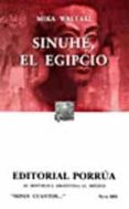 SINUHE, EL EGIPCIO (4 ED) de WALTARI, MIKA 