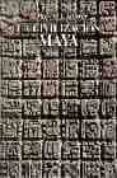 LA CIVILIZACION MAYA di SHARER, ROBERT J. 