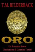 Oro – Un Racconto Breve (ebook)