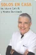 SOLOS EN CASA de DOMENECH, MONTSERRAT  ESTIVILL, EDUARD 
