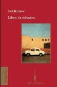 LIBRO DE ESBOZOS de KEROUAC, JACK 