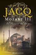 MOZART III. EL HERMANO DEL FUEGO de JACQ, CHRISTIAN 