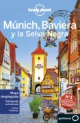MUNICH, BAVIERA Y LA SELVA NEGRA 2019 (LONELY PLANET) 3 ED. de CHRISTIANI, KERRY 