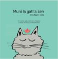 MUNI LA GATITA ZEN de MARIN, EVA 