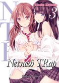 NTR NETZUSO TRAP N 03/06 de AMANO, SHUNINTA 